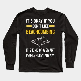 Smart People Hobby Beachcombing Beachcomber Long Sleeve T-Shirt